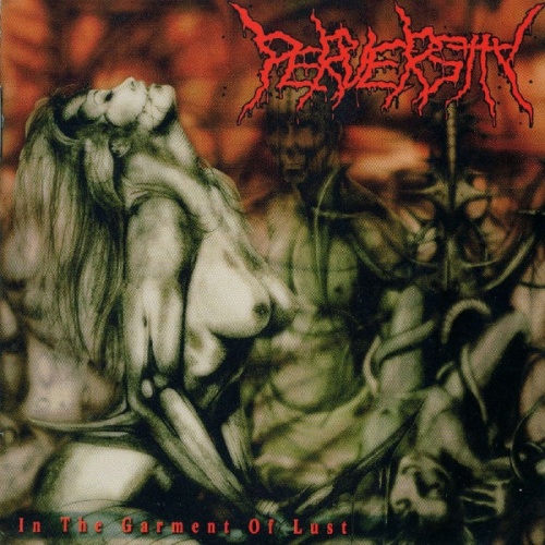 Perversity - In the Garment of Lust (2003)