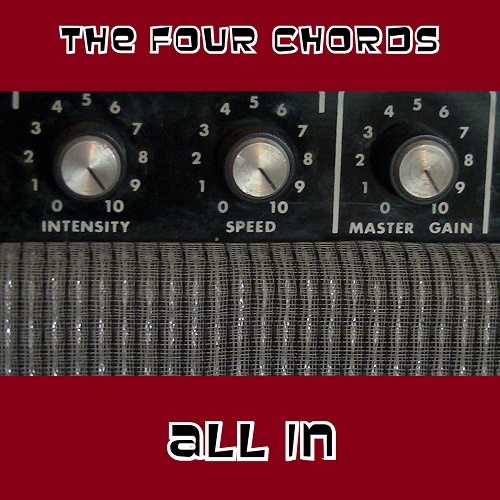 The Four Chords - All In (2017)
