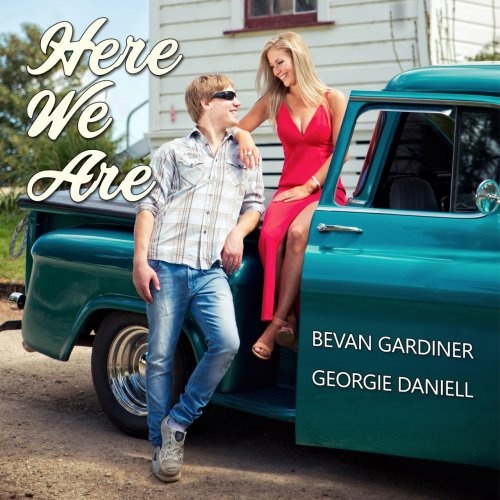 Bevan Gardiner & Georgie Daniell - Here We Are (2017)
