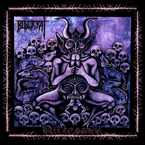 Blackrat - Hate To Hades (2016)