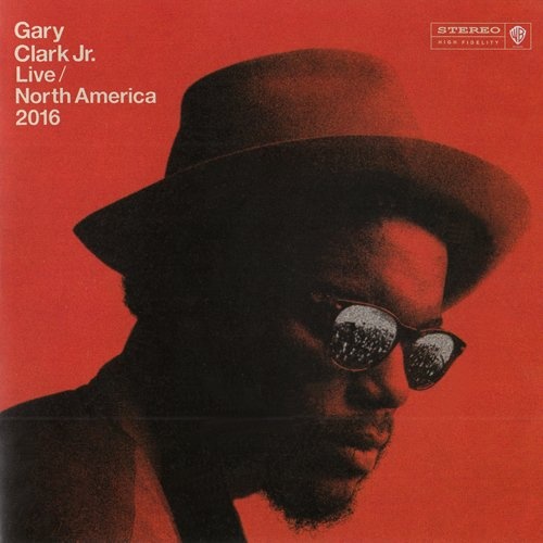 Gary Clark Jr - Live North America 2016 (2017) [lossless]