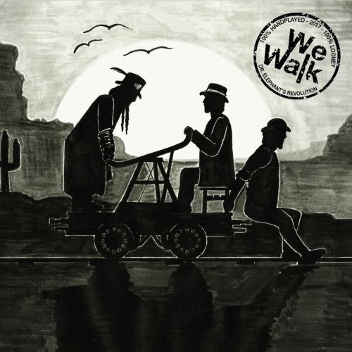 Dr. Elephant's Revolution - We Walk (2017)