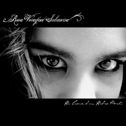 Rosa Voragine Submersa - Au Creux D'Un Arbre Mort (2011)