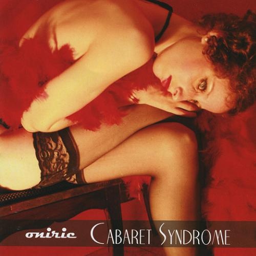 Oniric - Cabaret Syndrome (2009)