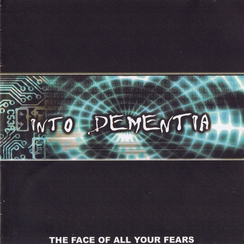 Into Dementia - The Face of All Your Fears (Demo) 2002