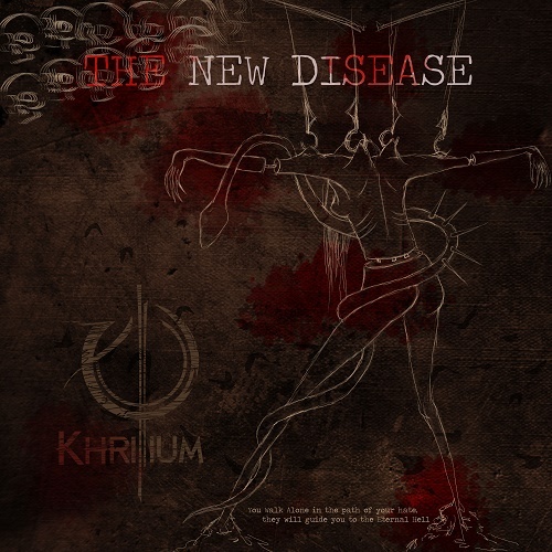 Khrillium - The New Disease (EP) 2013