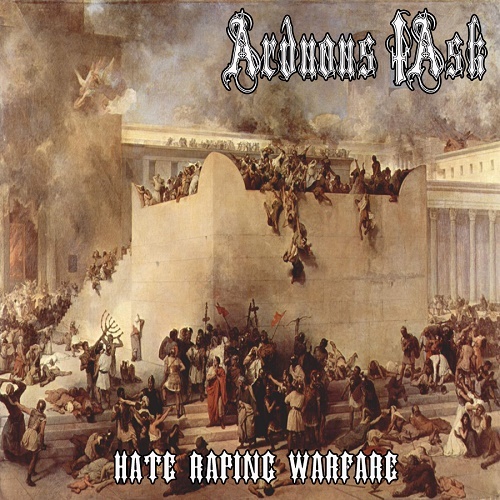 Arduous Task - Hate Raping Warfare (Demo) 2012