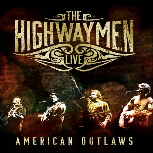 The Highwaymen - Live: American Outlaws (2016) [48kHz/24bit] (Lossless)