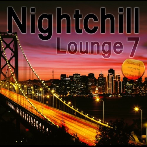 VA - Nightchill Lounge 7: Luxury Jazz Bar and Funky Lounge Music (2017)
