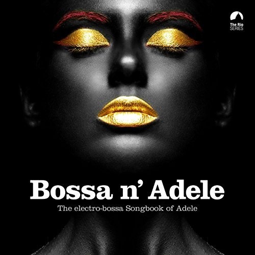 Various rtists - Bossa N' Adele (2017)