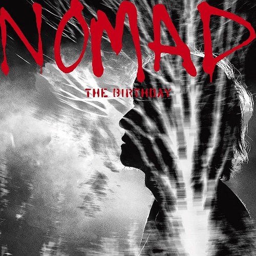 The Birthday - Nomad (2017) (Lossless+Mp3)