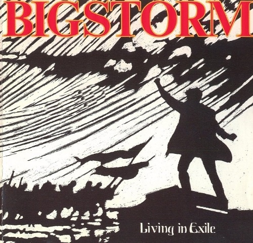Bigstorm - Living In Exile (1989)