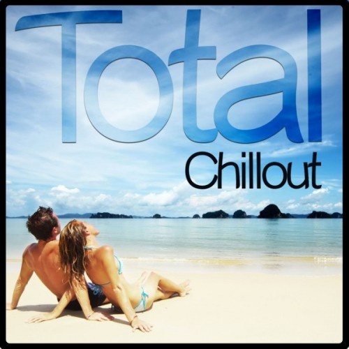 VA - Total Chillout (2017)