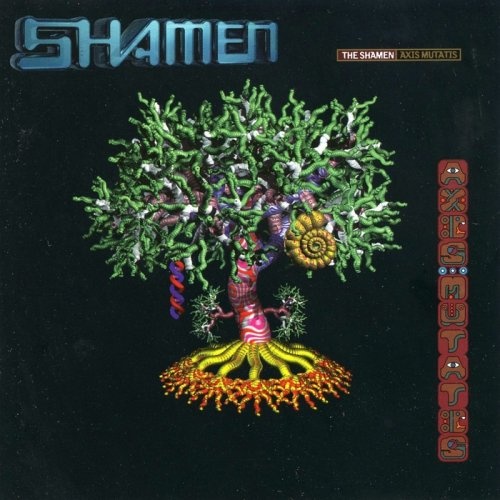 The Shamen - Axis Mutatis (Remastered 2017) (1995)