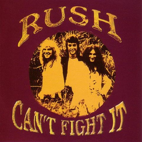 Rush - Can&#180;t Fight It (1975) Bootleg