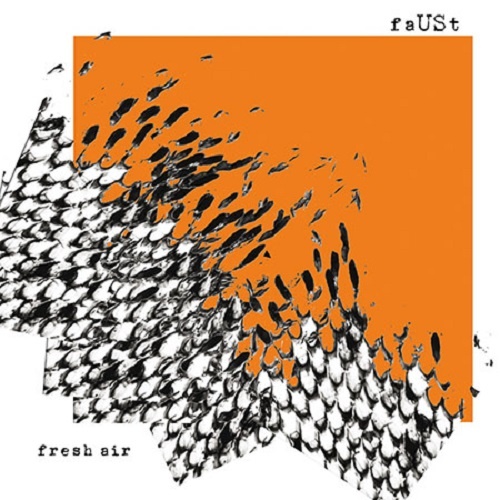 Faust - Fresh Air (2017)