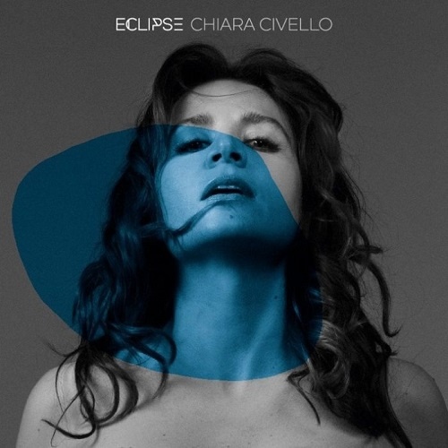 Chiara Civello - Eclipse (2017)