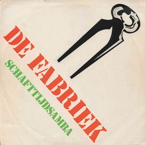De Fabriek - Schafttijdsamba (1982)