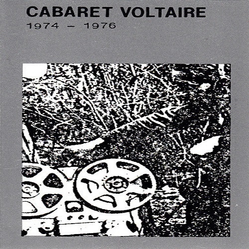 Cabaret Voltaire - 1974-1976 (1980)