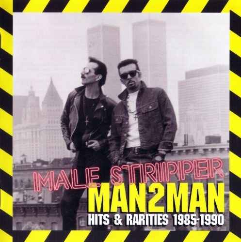 Man 2 Man - Male Stripper: Hits & Rarities 1985-1990 (2007)