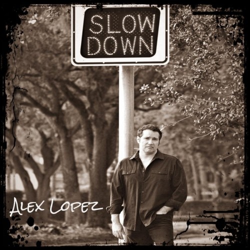 Alex Lopez - Slowdown (2017)