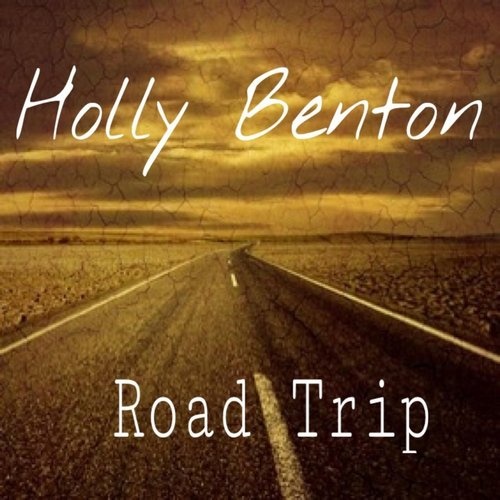 Holly Benton - Road Trip (2017)