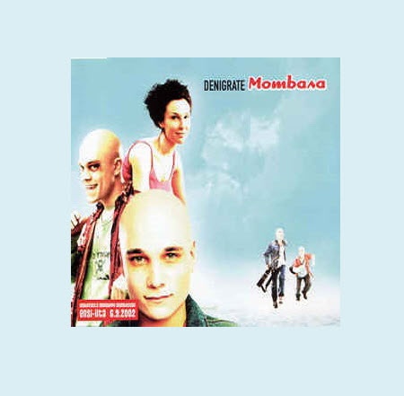 Denigrate - Mombasa (Single) 2002