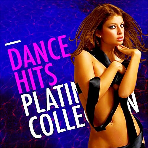 VA - Dance Hits Platinium Collection (2017) Bootleg