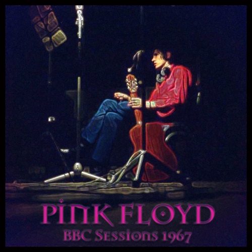 Pink Floyd &#8206;- BBC Sessions '67 (1967) Bootleg