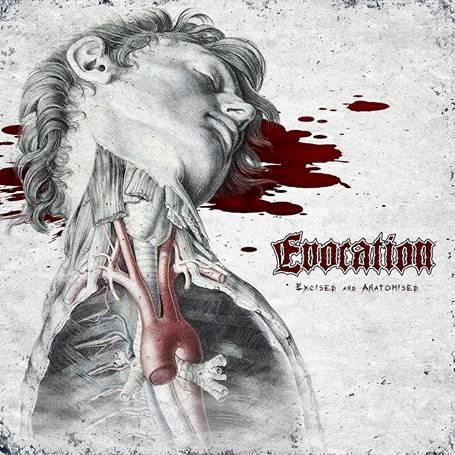 Evocation - Excised and Anatomised (EP) 2013