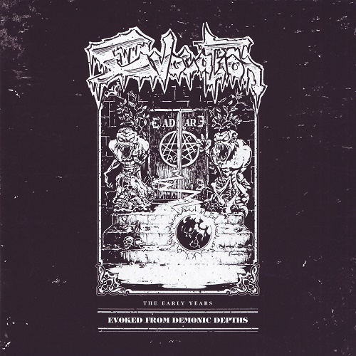 Evocation - Evoked from Demonic Depths - The Early Years (Compilation) 2012