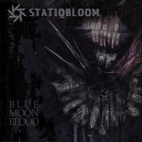 Statiqbloom  Blue Moon Blood (2017)