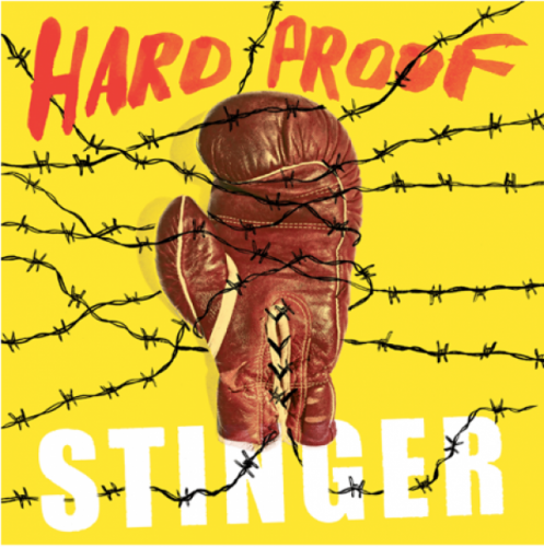 Hard Proof - Stinger (2017)