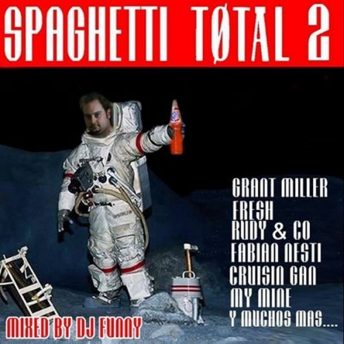 DJ Funny - Spaghetti Total 2 (Reworked) (2017)