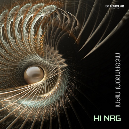Megatron Man - Hi NRG (Maxi-Single) 2017