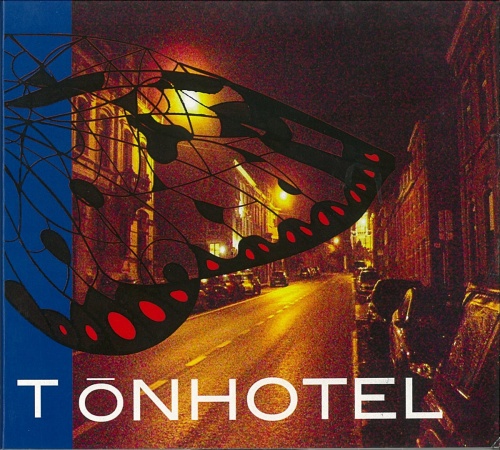 Tonhotel - Tonhotel (2017) Lossless + MP3
