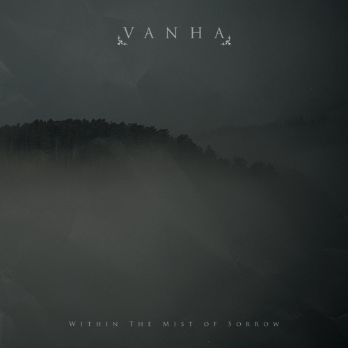 Vanha - Within The Mist Of Sorrow (2016) (Lossless)