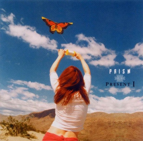 Prism - Present I 2003