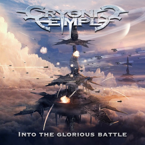 Cryonic Temple - Into The Glorious Battle (2017) (Lossless)