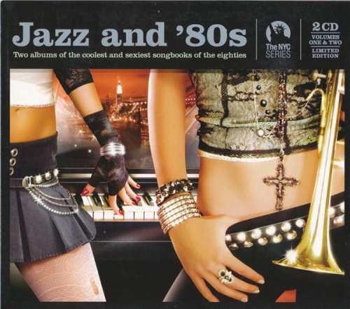 VA - Jazz and '80s (volumes one & two) (2008) Lossless + mp3