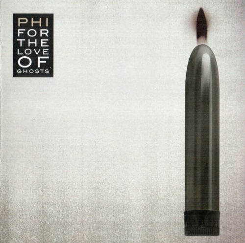 Phi - For The Love Of Ghosts (2011)