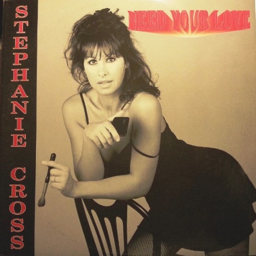 Stephanie Cross - Need Your Love (Vinyl, 12'') 1993
