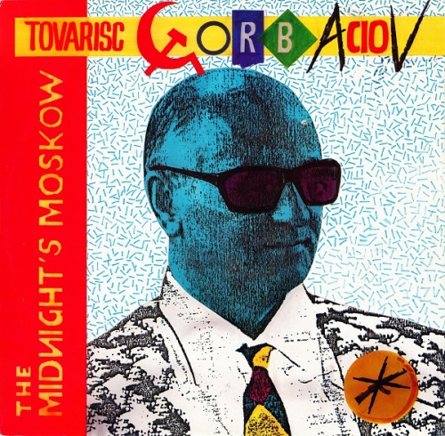 The Midnight's Moskow - Tovarisc Gorbaciov (Vinyl,12'') 1987 (Lossless)