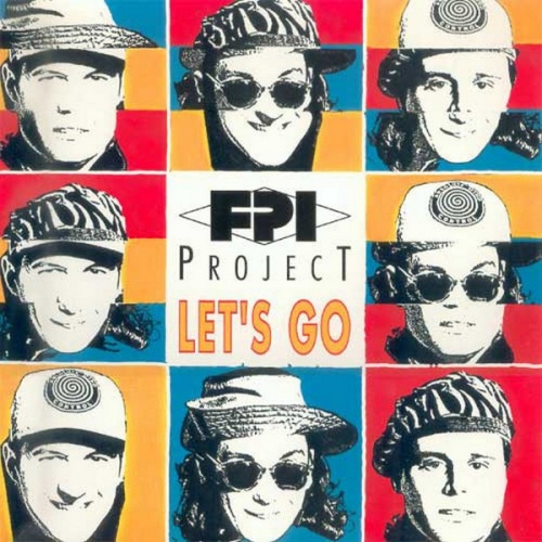 FPI Project - Let's Go (Vinyl,12'') 1991 (Lossless)