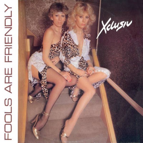 Xclusiv - Fools Are Friendly (Vinyl, 12'') 1982