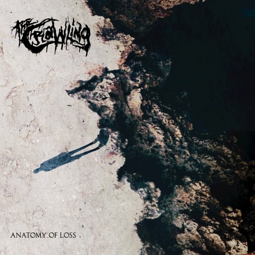The Crawling - Anatomy Of Loss (2017) (Lossless + MP3)