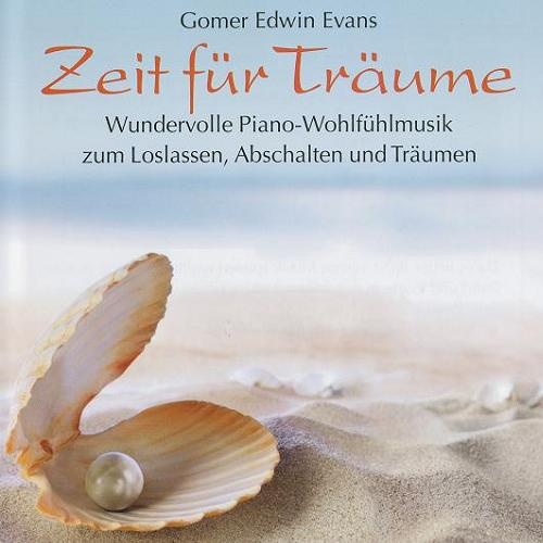 Gomer Edwin Evans - Zeit Fur Traume (2013) (Lossless + MP3)