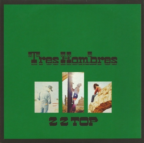 ZZ Top - Tres Hombres (1973) [Lossless]