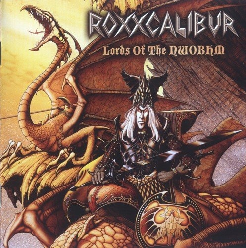 Roxxcalibur - Lords Of The NWOBHM (2011) [lossless]