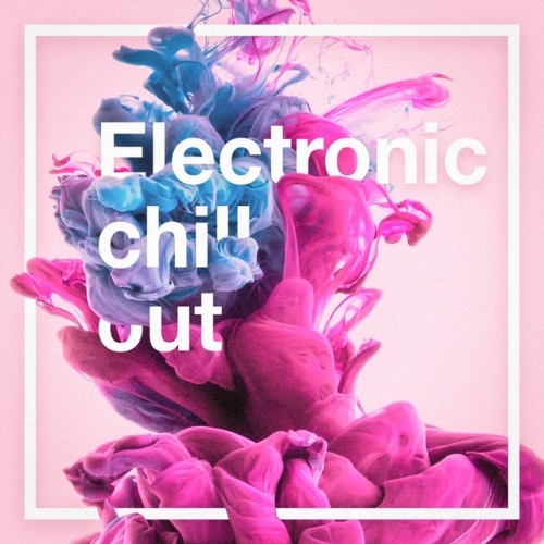 VA - Electronic Chill Out (2017)